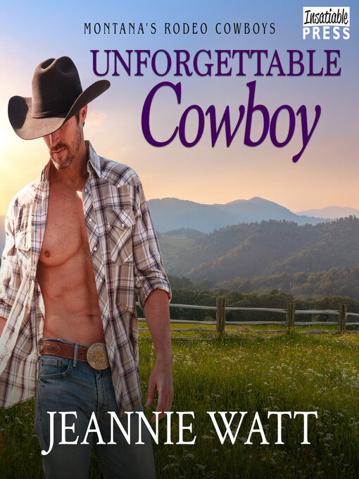 Title details for Unforgettable Cowboy by Jeannie Watt - Wait list